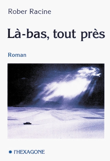 Couverture du livre de La-bas tout pres - papier format