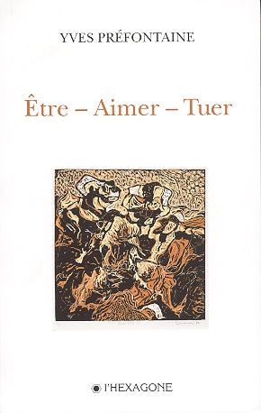 Couverture du livre de Être, aimer, tuer - papier format