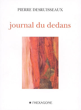 Couverture du livre de Journal du dedans - papier format