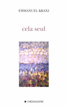 Couverture du livre de Cela seul - papier format