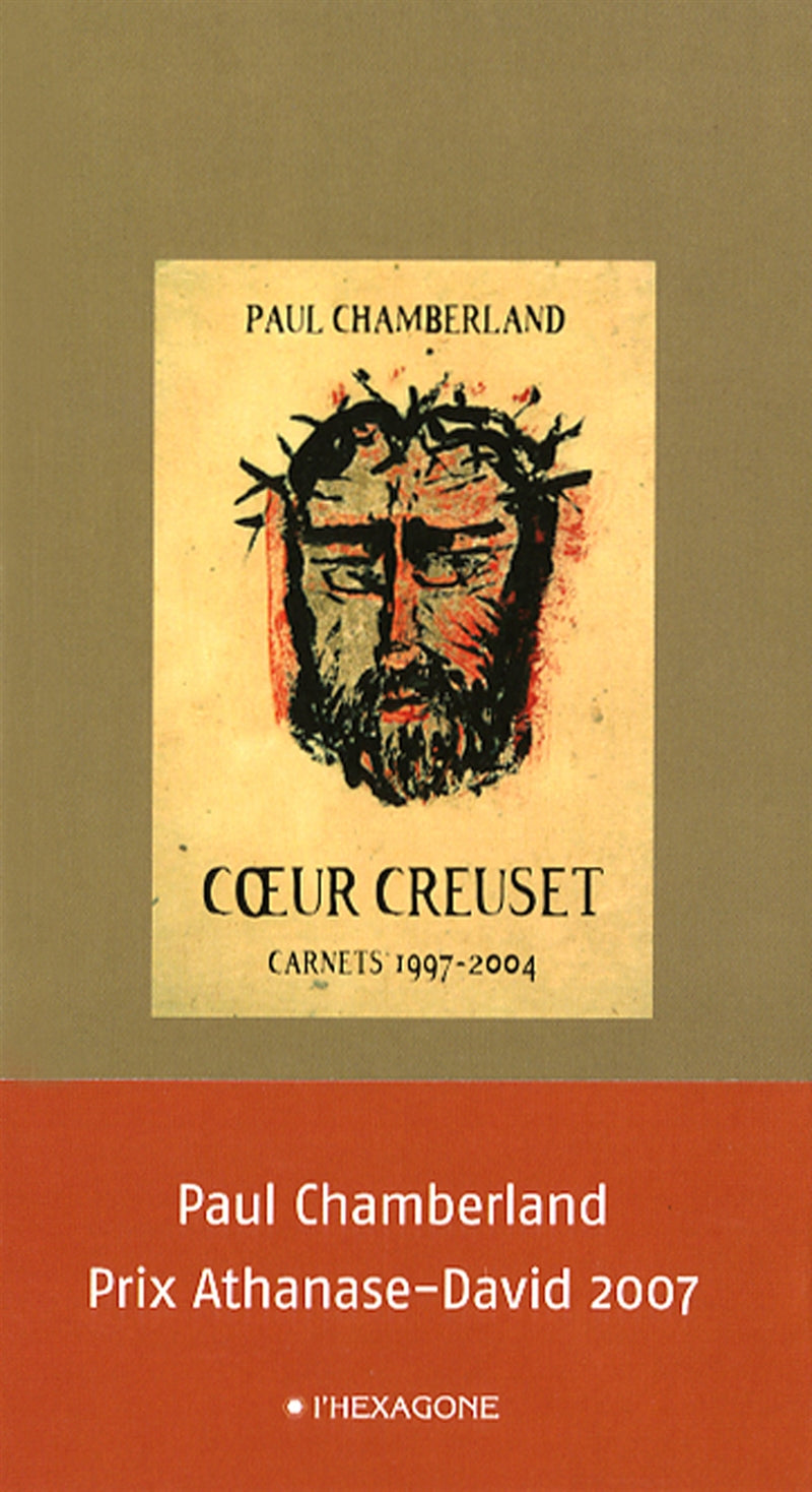 Couverture du livre de Cœur creuset : carnets, 1997-2004 - papier format