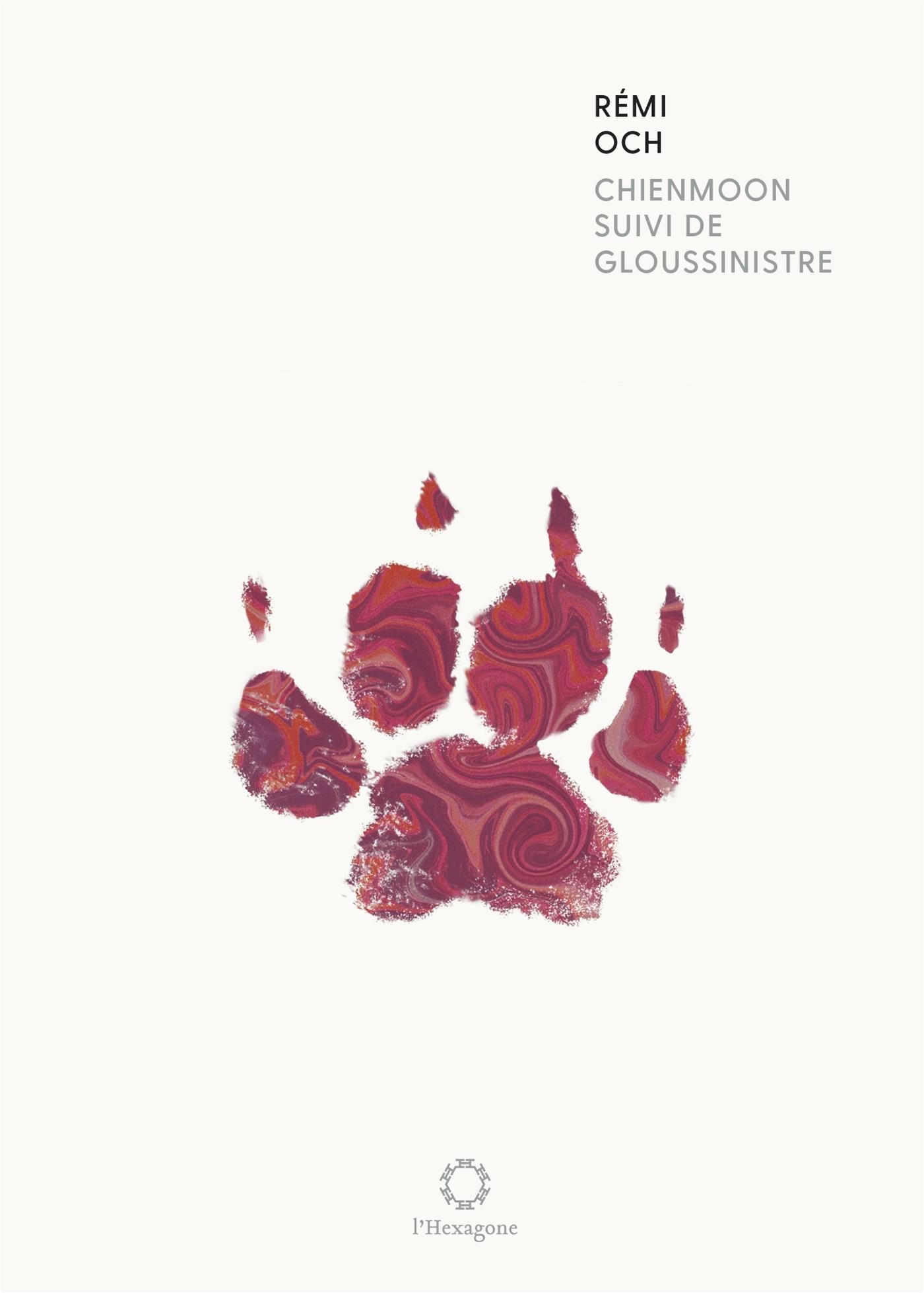 Couverture du livre de Chienmoon suivi de Gloussinistre - papier format